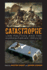 Catastrophe: Law, Politics, and the Humanitarian Impulse