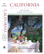 California Wine Country Bed & Breakfast Cookbook and Travel Guide