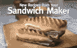New Recipes from Your Sandwich Maker
