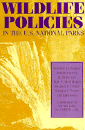Wildlife Policies in the U.S. National Parks
