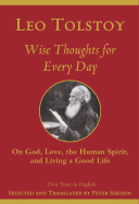 Wise Thoughts for Every Day: On God, Love, the Human Spirit, and Living a Good Life