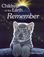 Children of the Earth...Remember