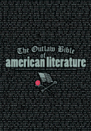 The Outlaw Bible of American Literature
