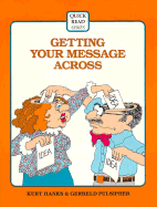 Getting Your Message Across