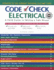 Code Check Electrical: A Field Guide to Wiring a Safe House