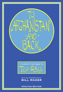 To Afghanistan and Back: A Graphic Travelougue