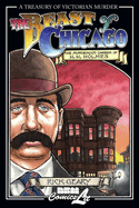 The Beast of Chicago: The Murderous Career of H. H. Holmes