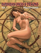 Barbarian Chicks & Demons, Volume 1
