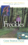 Freckles (Great Stories) Gene Stratton-Porter and Joe L. Wheeler