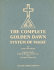 The Complete Golden Dawn System of Magic