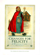 Changes for Felicity- Hc Book