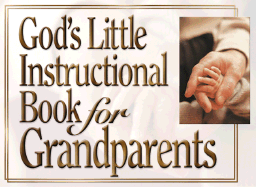 God's Little Instruction Book for Grandparents (Aug 2001)