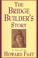 The Bridge Builder's Story