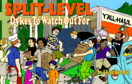 Split-Level Dykes to Watch Out for: Cartoons