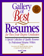 Gallery of Best Resumes for Two-Year Degree Graduates: A Special Collection of Quality Resumes by Professional Resume Writers