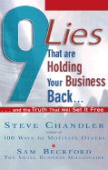 9 Lies That Are Holding Your Business Back...: ...and the Truth That Will Set It Free (Easyread Large Edition)