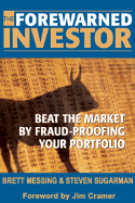 The Forewarned Investor: Don't Get Fooled Again by Corporate Fraud