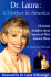 Dr. Laura : a mother in America : Christian insights about America's best-known mom
