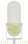 The Dick Gibson Show