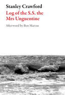 Log of the S.S. the Mrs. Unguentine