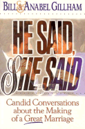 He Said, She Said: Building the Bridges of Communication in Marriage