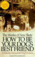 How to Be Your Dog's Best Friend