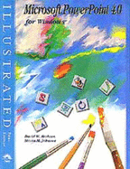 Microsoft PowerPoint 4 for Windows - Illustrated, Incl. Instr. Resource Kit, Test Bank, Transparency