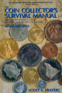 The Coin Collector's Survival Manual