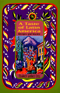 A Taste of Latin America: Recipes and Stories