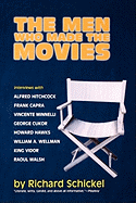 The Men Who Made the Movies: Interviews with Frank Capra, George Cukor, Howard Hawks, Alfred Hitchcock, Vincente Minnelli, King Vidor, Raoul Walsh, and William A. Wellman