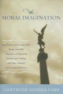 The Moral Imagination: From Edmund Burke to Lionel Trilling