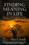 Finding Meaning in Life: Logotheraphy