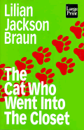 The Cat Who Went Into the Closet