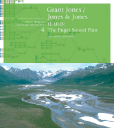 Grant Jones/Jones & Jones: ILARIS: The Puget Sound Plan