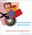 Exploring Materials: Creative Design for Everyday Objects