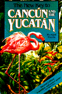 New Key to Cancun and the Yucatan