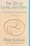 The Zen of Living and Dying