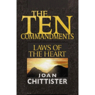 The Ten Commandments: Laws of the Heart
