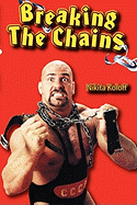 Breaking the Chains