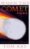 When the Comet Runs: Prophecies for the New Millennium