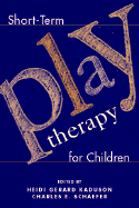 Short-Term Play Therapy for Children