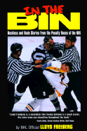In the Bin: Reckless & Rude Stories Form the Penalty Boxes of the NHL