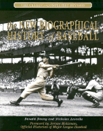 The Biographical History of Baseball