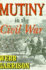 Mutiny in the Civil War