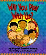 Will You Play with Us?
