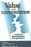 Value and Communication: Critical Humanistic Perspectives