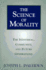 The Science of Morality: The Individual, Community, and Future Generations