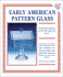 Early American Pattern Glass