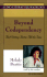 Beyond Codependency: And Getting Better All the Time