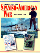 Images of the Spanish-American War, April-August 1898